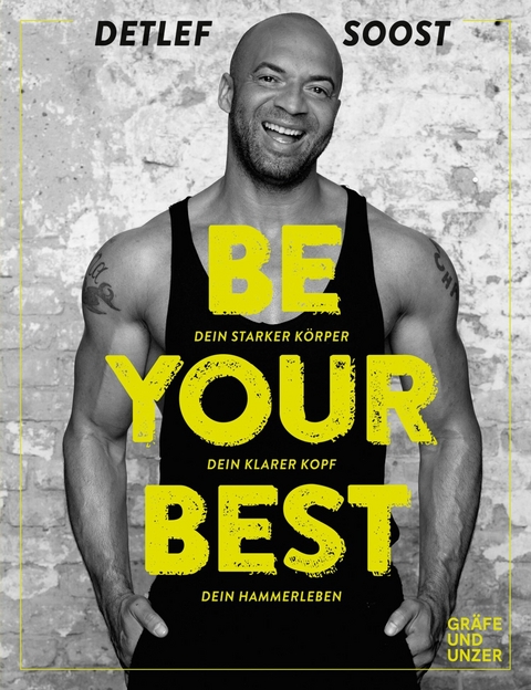 Be Your Best -  Detlef Soost