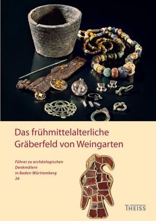 Das frühmittelalterliche Gräberfeld von Weingarten - Claudia Theune-Vogt, Constanze Cordes