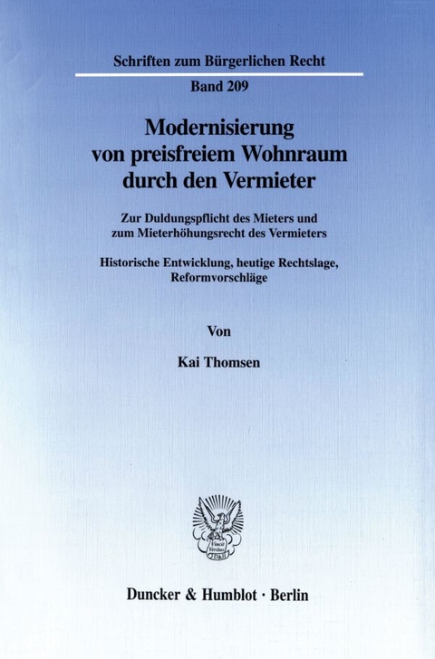 Modernisierung von preisfreiem Wohnraum durch den Vermieter. - Kai Thomsen