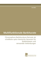 Multifunktionale Barbiturate - Ina Bolz