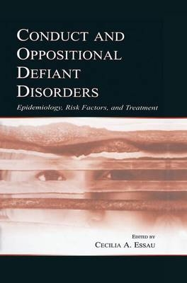 Conduct and Oppositional Defiant Disorders - 