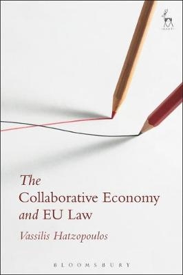 The Collaborative Economy and EU Law -  Vassilis Hatzopoulos