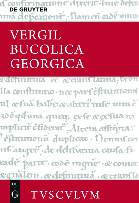 Bucolica, Georgica / Hirtengedichte, Landwirtschaft -  Vergil