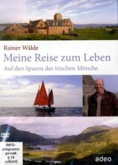 Meine Reise zum Leben - Rainer Wälde