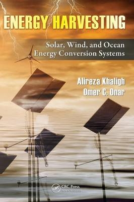 Energy Harvesting -  Alireza Khaligh,  Omer C. Onar
