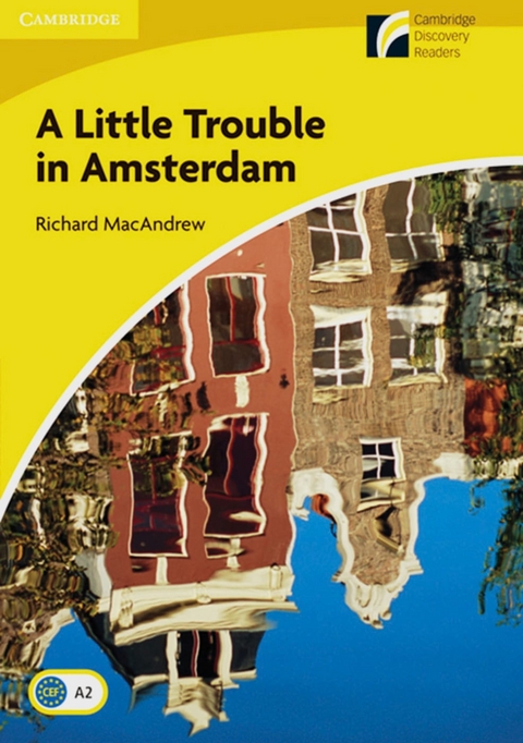 A Little Trouble in Amsterdam - Richard MacAndrew