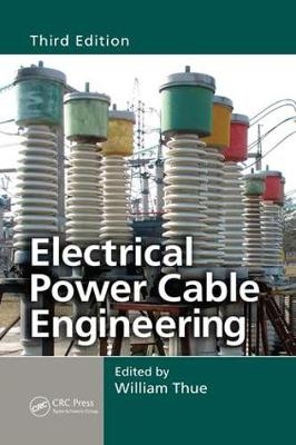 Electrical Power Cable Engineering - 