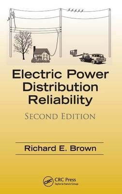 Electric Power Distribution Reliability - Quanta Technology Richard E. (Vice President  Cary  NC  USA) Brown