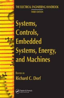 Systems, Controls, Embedded Systems, Energy, and Machines -  Richard C. Dorf