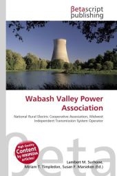 Wabash Valley Power Association - Lambert M Surhone, Miriam T Timpledon, Susan F Marseken