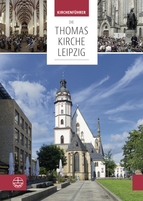 Die Thomaskirche Leipzig. Mit Beiträgen von Martin Petzoldt und Christian Wolff - 