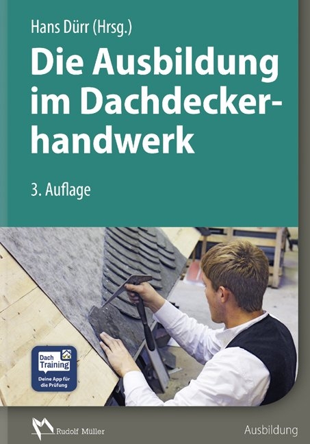 Die Ausbildung im Dachdeckerhandwerk - 