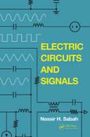 Electric Circuits and Signals -  Nassir H. Sabah