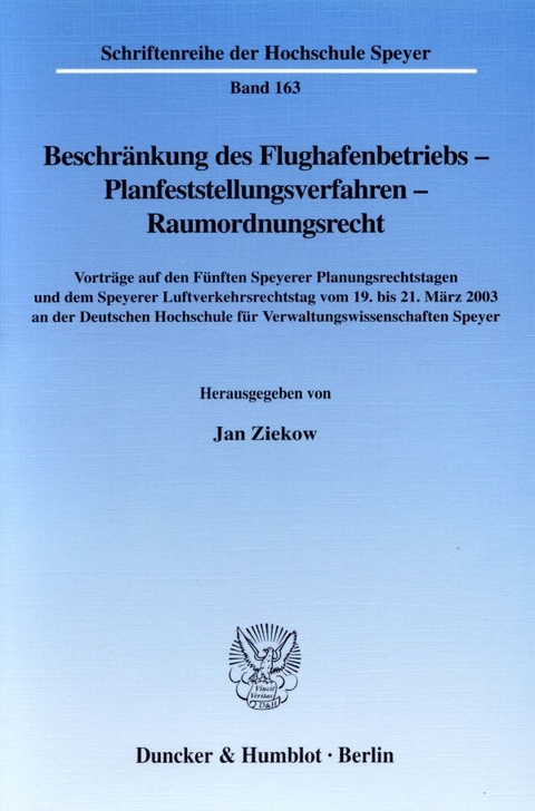 Beschränkung des Flughafenbetriebs - Planfeststellungsverfahren - Raumordnungsrecht. - 