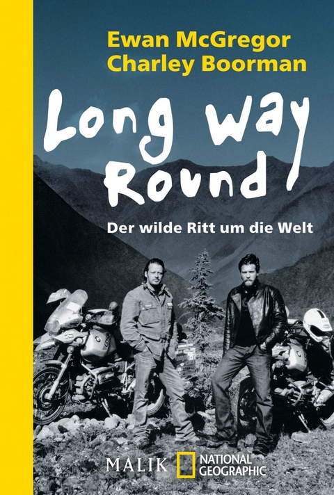 Long Way Round - Ewan McGregor, Charley Boorman