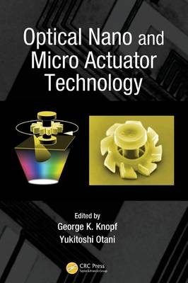 Optical Nano and Micro Actuator Technology - 
