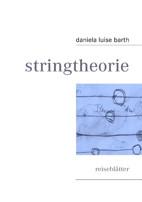 stringtheorie - daniela luise barth