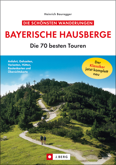 Bayerische Hausberge - Heinrich Bauregger