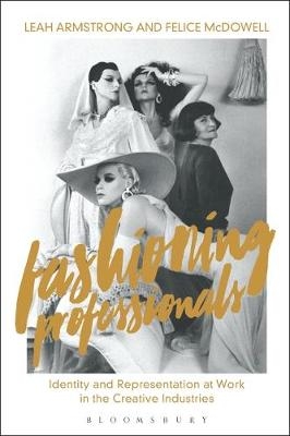 Fashioning Professionals - 