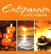 Entspannen und Wohlfühlen, 1 Audio-CD + Buch