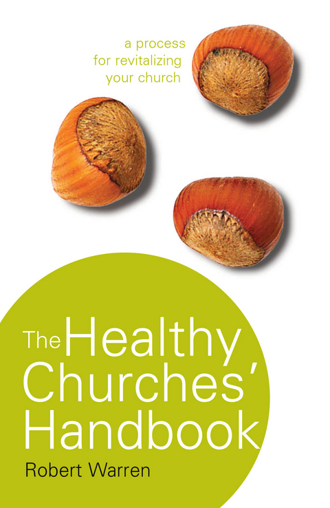 Healthy Churches' Handbook -  Robert Warren