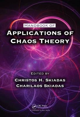 Handbook of Applications of Chaos Theory - 
