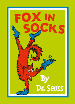 Fox in Socks -  Dr. Seuss