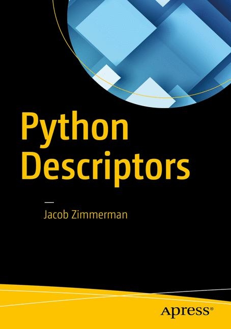 Python Descriptors - Jacob Zimmerman