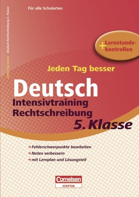 Jeden Tag besser - Deutsch / 5. Schuljahr - Intensivtraining Rechtschreibung - Sylvia Gredig