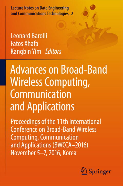 Advances on Broad-Band Wireless Computing, Communication and Applications - 
