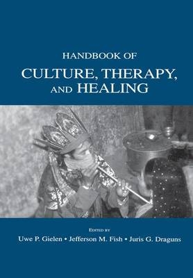 Handbook of Culture, Therapy, and Healing - 