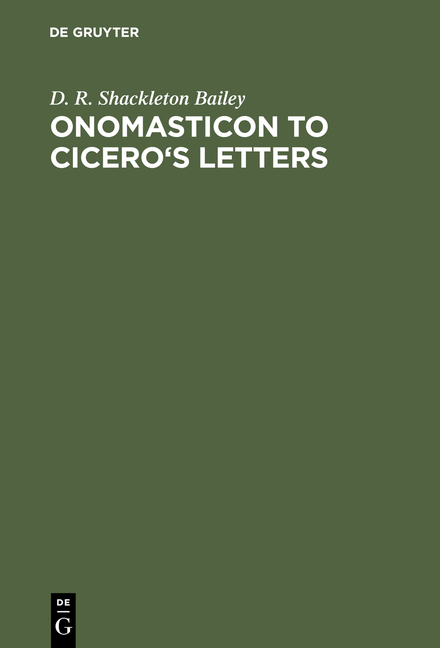 Onomasticon to Cicero's Letters - D. R. Shackleton Bailey