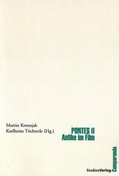Pontes II - Antike im Film - Martin Korenjak