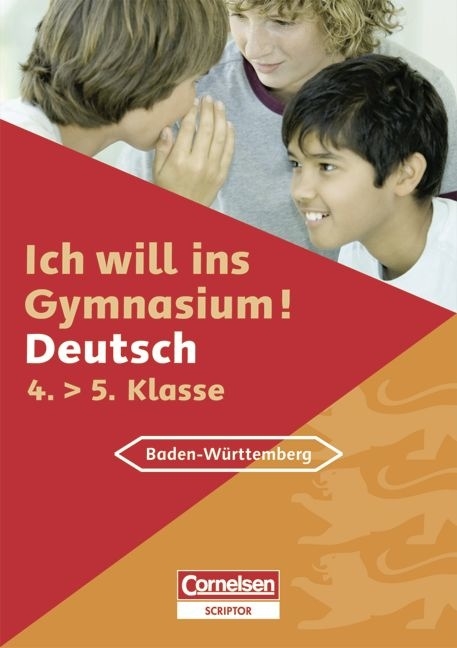 Ich will ins Gymnasium - Deutsch - Baden-Württemberg / 4. Schuljahr - Übungsbuch mit separatem Kommentar- und Lösungsheft (40 S.) - Cordula Eck, Wiebke Gerstenmaier, Sonja Grimm