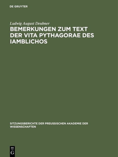 Bemerkungen zum Text der Vita Pythagorae des Iamblichos - Ludwig August Deubner