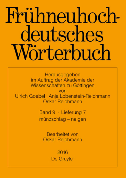 Frühneuhochdeutsches Wörterbuch / münzschlag – neigen - Oskar Reichmann