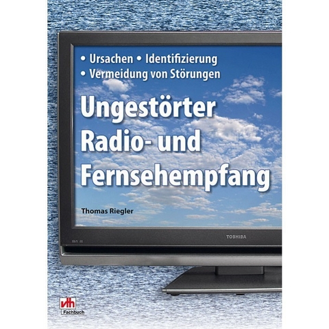 Ungestörter Radio- und Fernsehempfang - Thomas Riegler