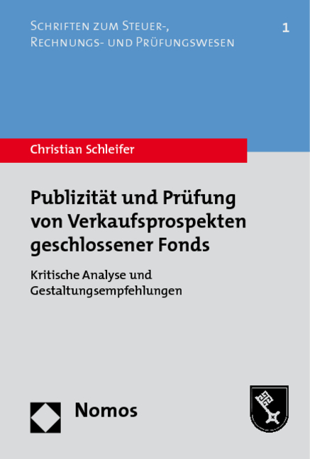 Publizität und Prüfung von Verkaufsprospekten geschlossener Fonds - Christian Schleifer