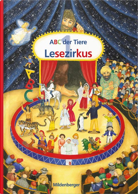 ABC der Tiere 1 – Lesezirkus - Rosmarie Handt, Klaus Kuhn