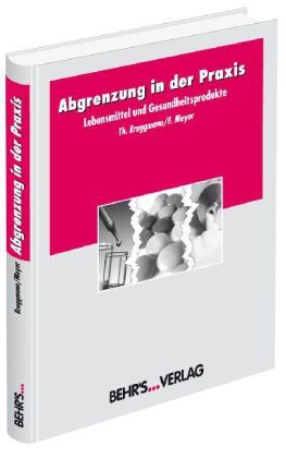 Abgrenzung in der Praxis - Thomas Bruggmann, Florian Meyer