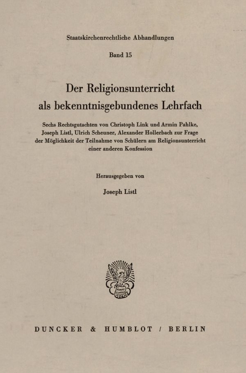 Der Religionsunterricht als bekenntnisgebundenes Lehrfach. - 