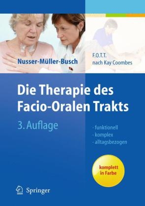 Die Therapie des Facio-Oralen Trakts - 