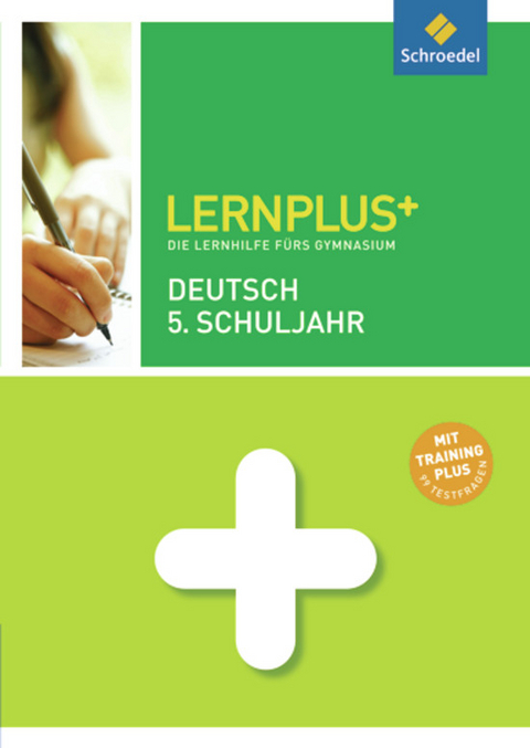 Lernplus / Lernplus - Die Lernhilfe fürs Gymnasium - Friedel Schardt, Thorsten Zimmer