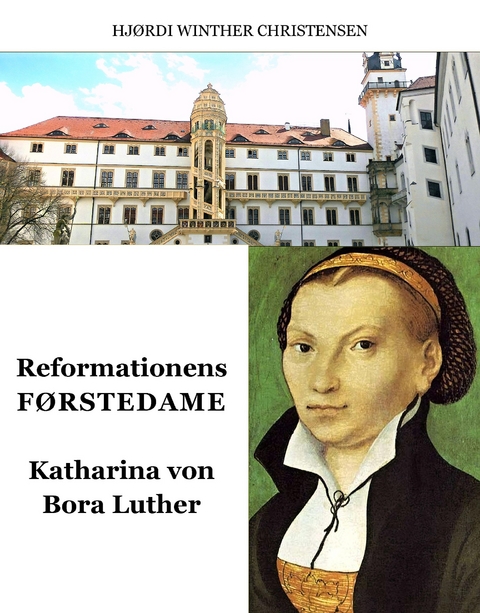 Reformationens Førstedame - Hjørdi Winther Christensen