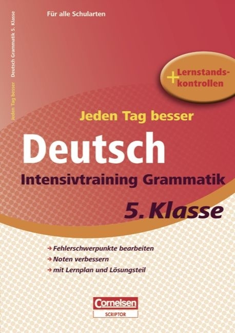 Jeden Tag besser - Deutsch / 5. Schuljahr - Intensivtraining Grammatik - Michaela Greisbach
