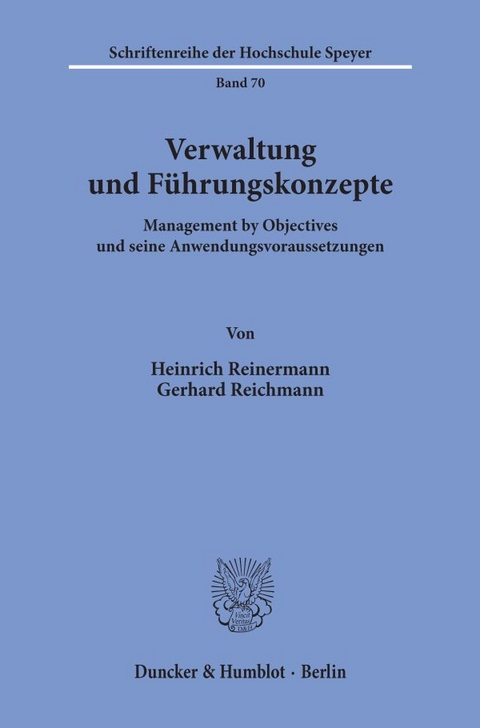 Verwaltung und Führungskonzepte. - Gerhard Reichmann, Heinrich Reinermann