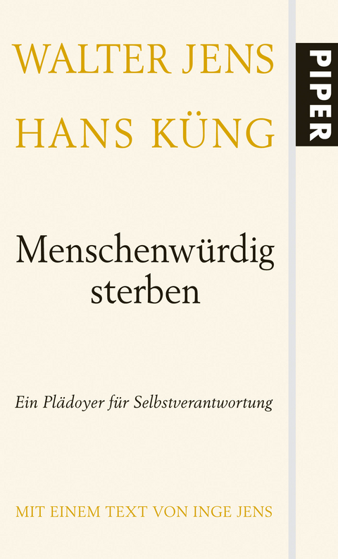 Menschenwürdig sterben - Walter Jens, Hans Küng