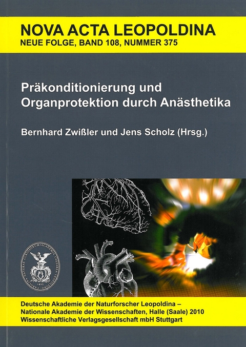 Präkonditionierung und Organprotektion durch Anästhetika - 