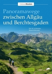 Panoramawege zwischen Allgäu und Berchtesgaden - Janina Meier, Markus Meier, Martin Hainz