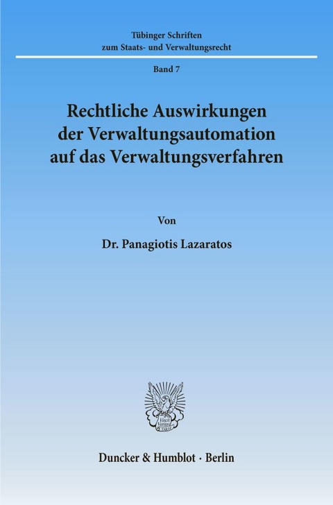 Rechtliche Auswirkungen der Verwaltungsautomation auf das Verwaltungsverfahren. - Panagiotis Lazaratos